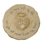 You Have Left Pet Memorial Garden Sign or Stepping Stone