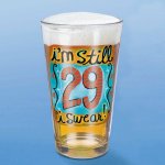 I'm Still 29 I Swear Birthday Beer Glass