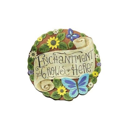 Enchantment Grows Here Stepping Stone or Garden Sign