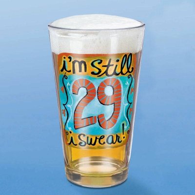 I'm Still 29 I Swear Birthday Beer Glass