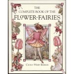 Complete Book of Flower Fairies by Cicely Mary Barker