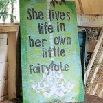 She Lives Life in Her Own Little Fairy Tale Wall Sign