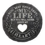 You Left Memorial Stepping Stone or Garden Sign