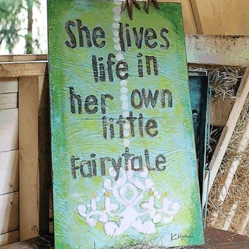 She Lives Life in Her Own Little Fairy Tale Wall Sign