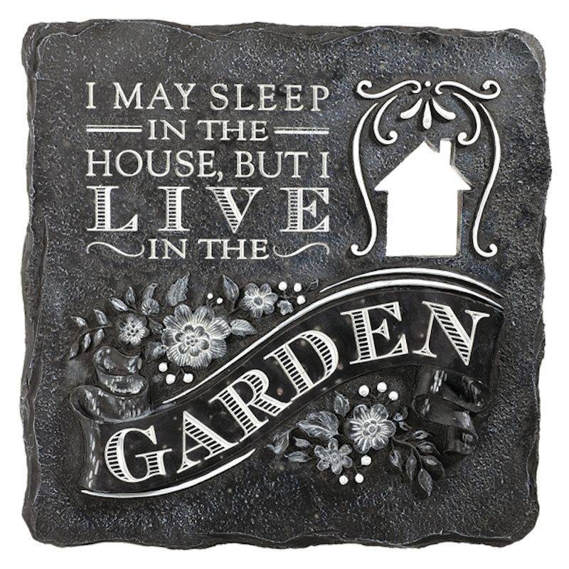 Live in the Garden Stepping Stone or Garden Sign